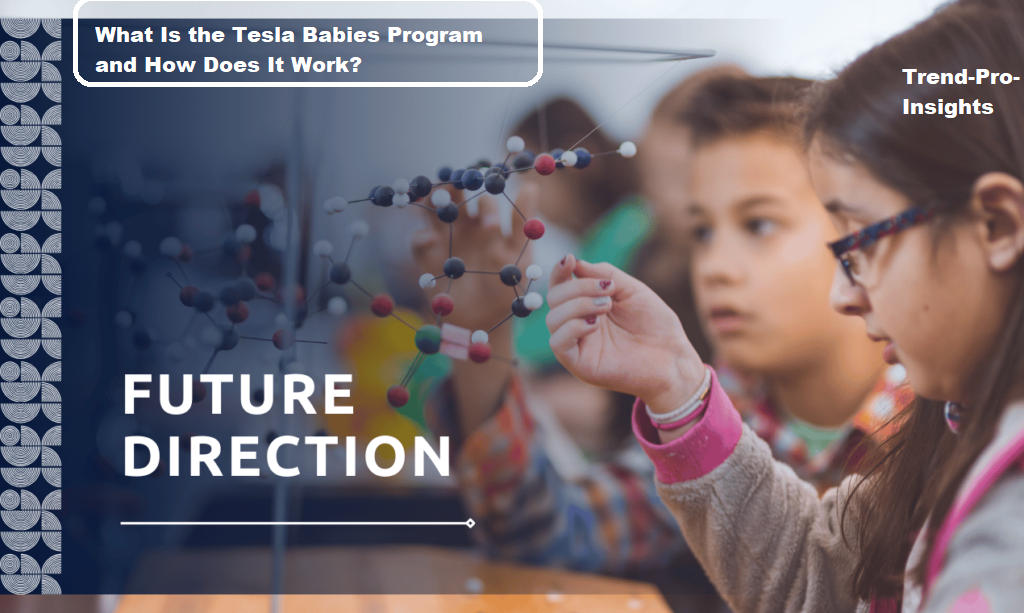 Tesla Babies Program and How Does It Work